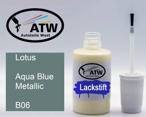 Lotus, Aqua Blue Metallic, B06: 20ml Lackstift, von ATW Autoteile West.